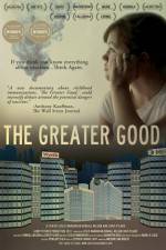 Watch The Greater Good Vumoo