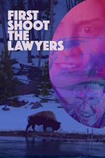 Watch First Shoot the Lawyers Vumoo