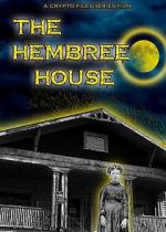 Watch The Hembree House Vumoo
