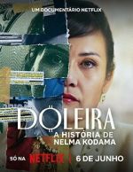 Watch Nelma Kodama: The Queen of Dirty Money Vumoo