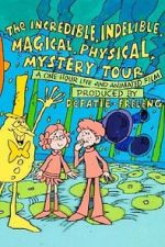 Watch The Incredible, Indelible, Magical, Physical, Mystery Tour Vumoo