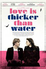 Watch Love Is Thicker Than Water Vumoo