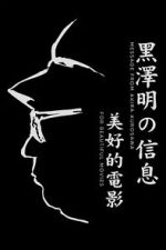 Watch A Message from Akira Kurosawa: For Beautiful Movies Vumoo
