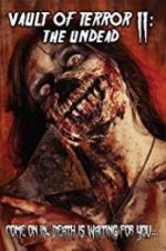Watch Vault of Terror II: The Undead Vumoo