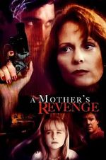 Watch A Mother\'s Revenge Vumoo