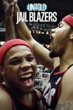 Watch Untold: Jail Blazers Vumoo