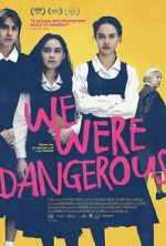 Watch We Were Dangerous Vumoo