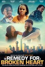 Watch The Remedy for a Broken Heart Vumoo
