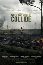 Watch When Two Worlds Collide Vumoo
