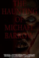 Watch The Haunting of Michael Barrow Vumoo