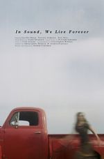 Watch In Sound, We Live Forever (Short 2018) Vumoo