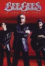 Watch Bee Gees: In Our Own Time Vumoo