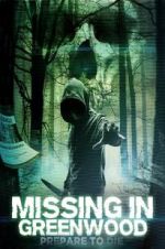 Watch Missing in Greenwood Vumoo
