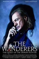 Watch The Wanderers: The Quest of The Demon Hunter Vumoo