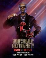 Watch Snoop\'s Holiday Halftime Party (TV Special 2025) Vumoo
