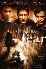 Watch Shadow of Fear Vumoo