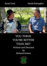 Watch You Think You\'re Better than Me? (Short 2018) Vumoo
