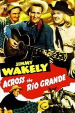 Watch Across the Rio Grande Vumoo