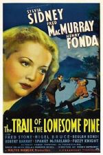 Watch The Trail of the Lonesome Pine Vumoo