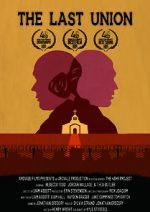 Watch The Last Union (Short 2021) Vumoo