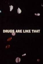 Watch Drugs Are Like That Vumoo