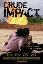 Watch Crude Impact Vumoo