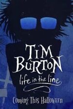 Watch Tim Burton: Life in the Line Vumoo