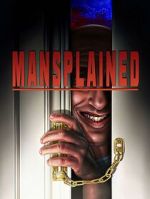Watch Mansplained Vumoo