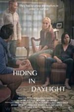Watch Hiding in Daylight Vumoo