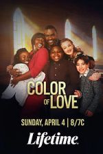 Watch The Color of Love Vumoo