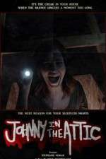 Watch Johnny in the Attic Vumoo