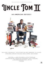 Watch Uncle Tom II: An American Odyssey Vumoo