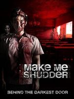 Watch Make Me Shudder Vumoo