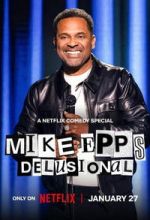 Watch Mike Epps: Delusional Vumoo