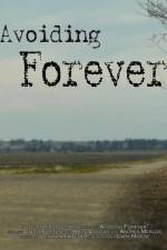 Watch Avoiding Forever Vumoo