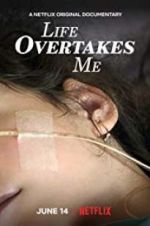 Watch Life Overtakes Me Vumoo