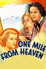 Watch One Mile from Heaven Vumoo