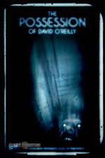 Watch The Possession of David O'Reilly Vumoo