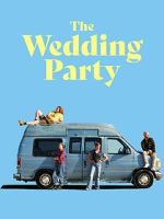 Watch The Wedding Party Vumoo