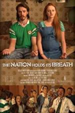 Watch The Nation Holds Its Breath Vumoo