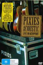 Watch Pixies  Acoustic Live in Newport Vumoo