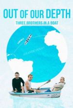 Watch Out of Our Depth: Three Brothers in a Boat Vumoo