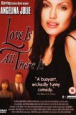 Watch Love Is All There Is Vumoo