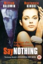 Watch Say Nothing Vumoo