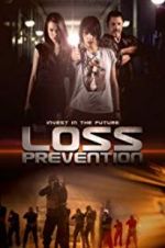 Watch Loss Prevention Vumoo