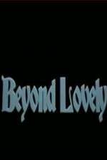 Watch Beyond Lovely Vumoo