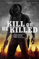 Watch Kill or Be Killed Vumoo