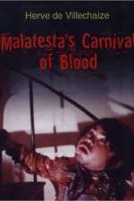 Watch Malatesta's Carnival of Blood Vumoo