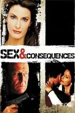 Watch Sex and Consequences Vumoo