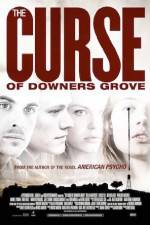 Watch The Curse of Downers Grove Vumoo